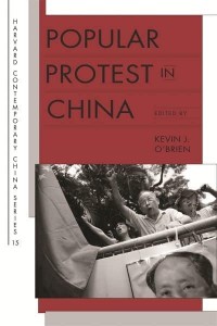 Popular Protest in China - Harvard Contemporary China