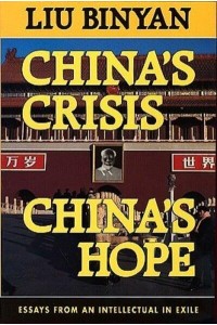 China's Crisis, China's Hope - Harvard East Asian Series