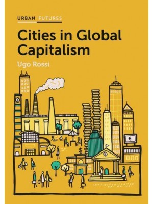 Cities in Global Capitalism - Urban Futures Series