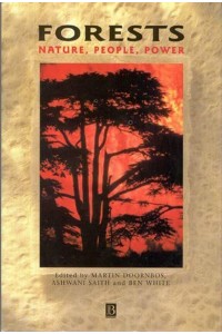 Forests Nature, People, Power - Development and Change Special Issues