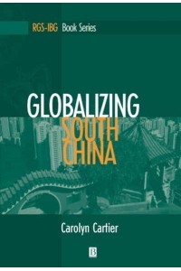 Globalizing South China - RGS-IBG Book Series