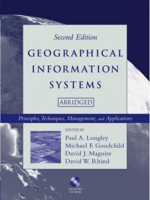 Geographical Information Systems Principles, Techniques, Management, and Applications
