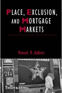 Place, Exclusion and Mortgage Markets - Studies in Urban and Social Change