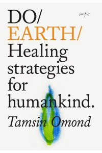 Do Earth Healing Strategies for Humankind