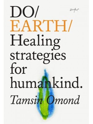 Do Earth Healing Strategies for Humankind
