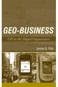 Geo-Business GIS in the Digital Organization