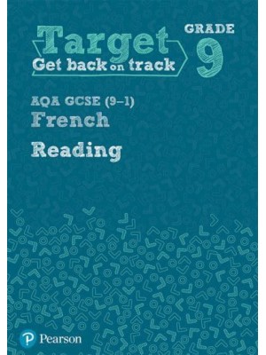 Target Grade 9 Reading AQA GCSE (9-1) French Workbook - Modern Foreign Language Intervention