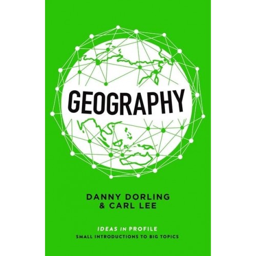 Geography - Ideas in Profile