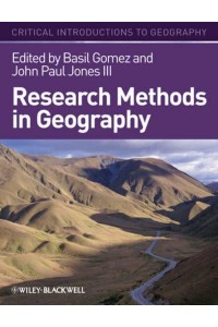 Research Methods in Geography A Critical Introduction - Critical Introductions to Geography