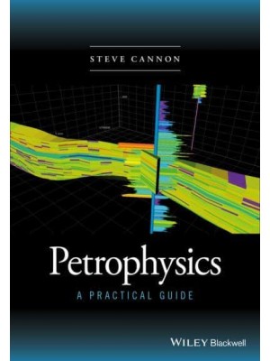 Petrophysics A Practical Guide