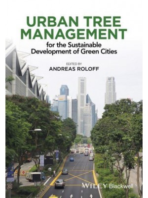 Urban Tree Management For the Sustainable Development of Green Cities