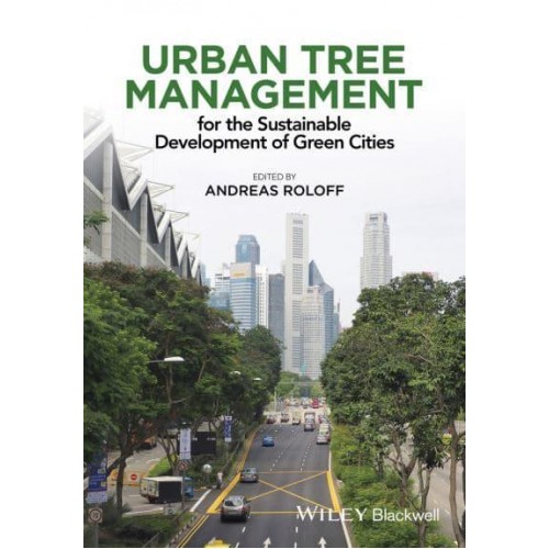 Urban Tree Management For the Sustainable Development of Green Cities