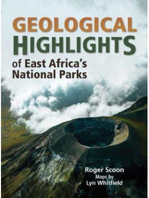 Geological Highlights of East Africa's National Parks