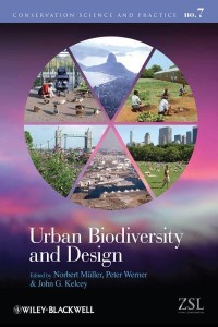 Urban Biodiversity and Design - Conservation Science and Practice Series