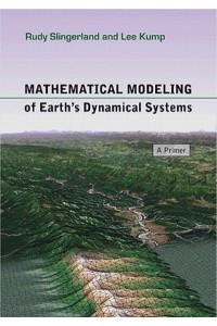 Mathematical Modeling of Earth's Dynamical Systems A Primer