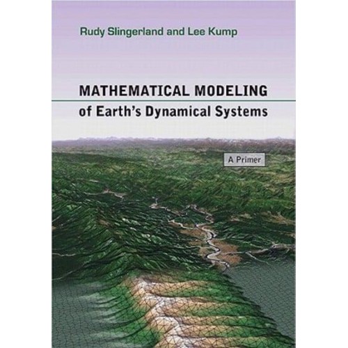 Mathematical Modeling of Earth's Dynamical Systems A Primer