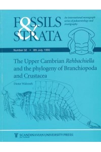 Upper Cambrian Rehbachiella and the Phylogeny of Brachiopoda and Crustacea - Fossils and Strata Monograph Series
