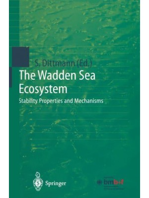 The Wadden Sea Ecosystem : Stability Properties and Mechanisms