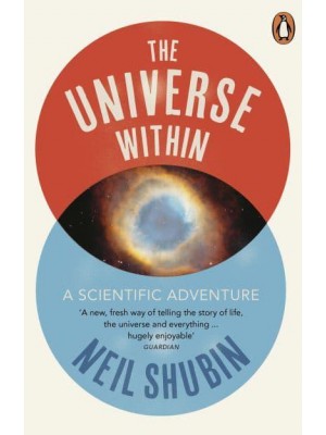 The Universe Within A Scientific Adventure