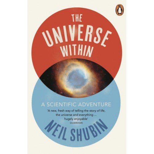 The Universe Within A Scientific Adventure