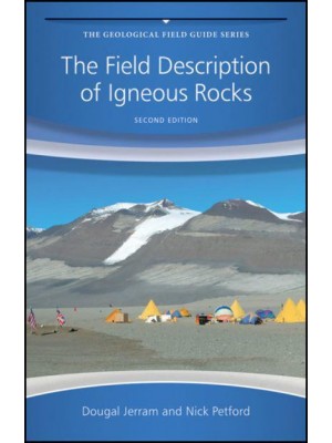 The Field Description of Igneous Rocks - Geological Field Guide