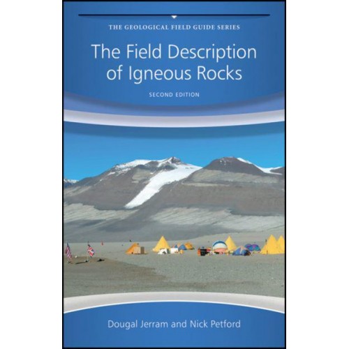The Field Description of Igneous Rocks - Geological Field Guide