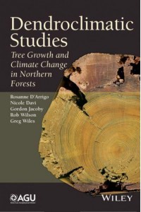 Dendroclimatic Studies Tree Growth and Climate Change in Northern Forests - Special Publications