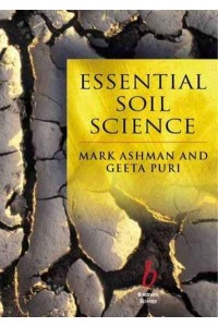 Essential Soil Science A Clear and Concise Introduction to Soil Science