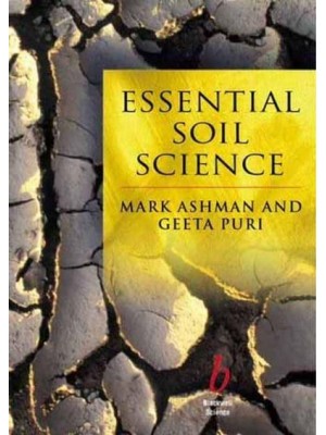 Essential Soil Science A Clear and Concise Introduction to Soil Science