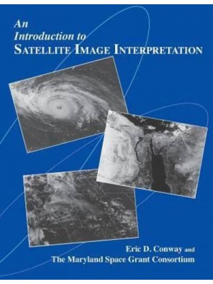 An Introduction to Satellite Image Interpretation