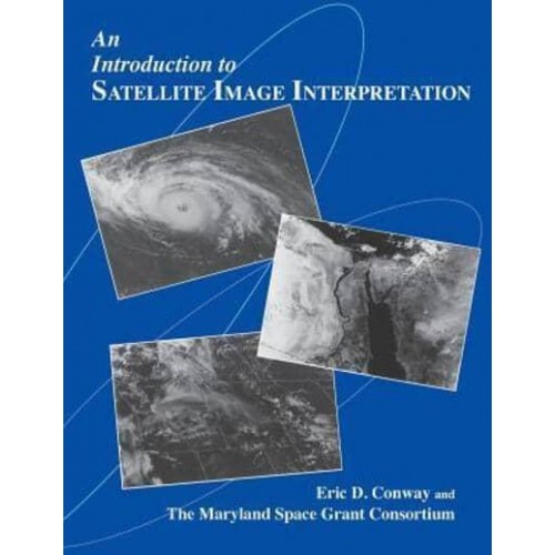 An Introduction to Satellite Image Interpretation