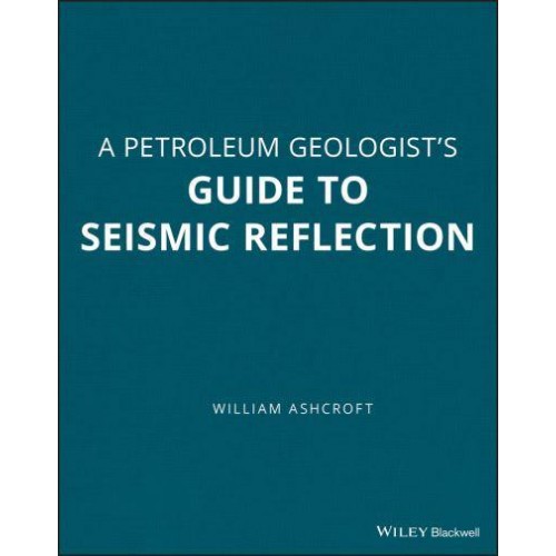 A Geologist's Guide to Seismic Reflection