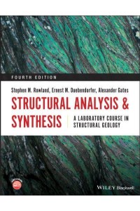 Structural Analysis and Synthesis A Laboratory Course in Structural Geology