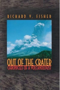 Out of the Crater Chronicles of a Volcanologist
