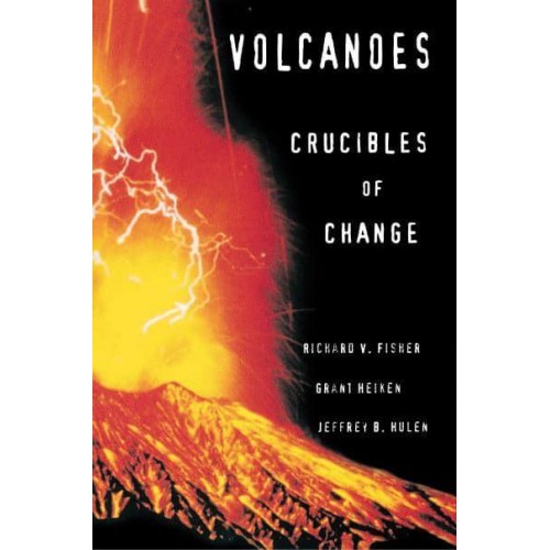 Volcanoes Crucibles of Change