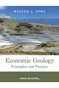 Economic Geology Principles and Practice