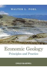 Economic Geology Principles and Practice