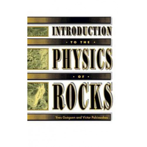 Introduction to the Physics of Rocks