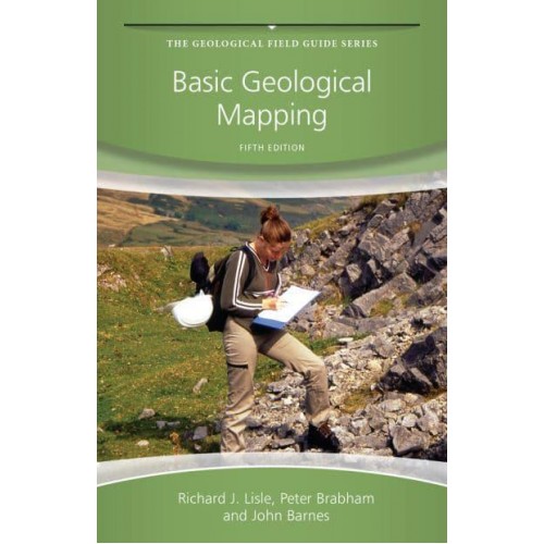 Basic Geological Mapping - The Geological Field Guide Series