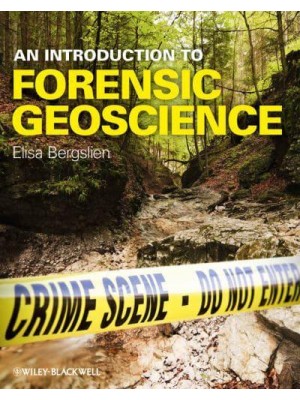 An Introduction to Forensic Geoscience