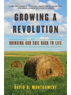 Growing a Revolution Bringing Our Soil Back to Life