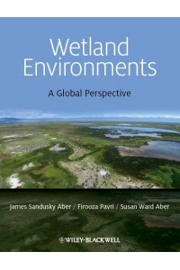 Wetland Environments A Global Perspective