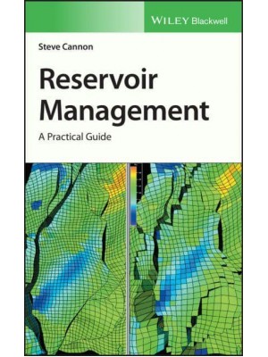 Reservoir Management A Practical Guide