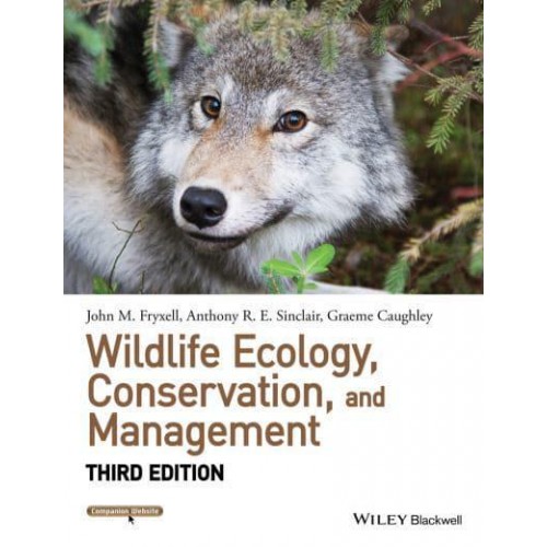 Wildlife Ecology, Conservation, and Management - Wiley Desktop Editions
