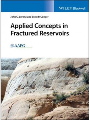 Applied Concepts in Fractured Reservoirs