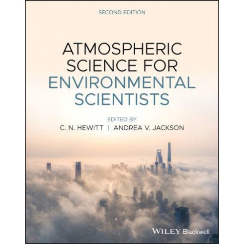 Atmospheric Science for Environmental Scientists