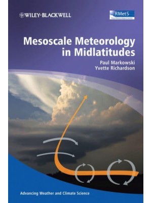 Mesoscale Meteorology in Midlatitudes - Advancing Weather and Climate Science