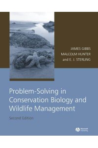 Problem-Solving in Conservation Biology and Wildlife Management Exercises for Class, Field, and Laboratory