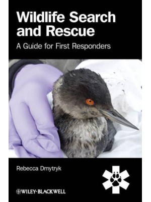Wildlife Search and Rescue A Guide for First Responders