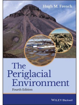 The Periglacial Environment